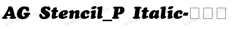 AG Stencil_P Italic字体转换